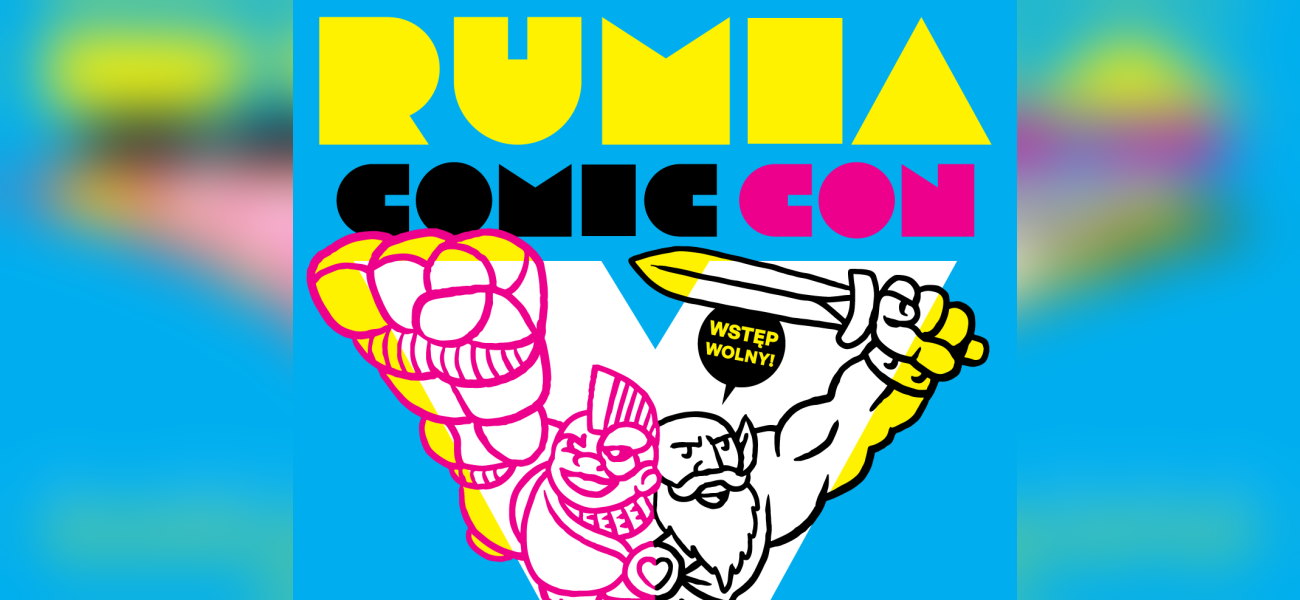 Rumia Comic Con 2022. Prelekcje, pokazy filmowe, warsztaty, strefa gier i inne
